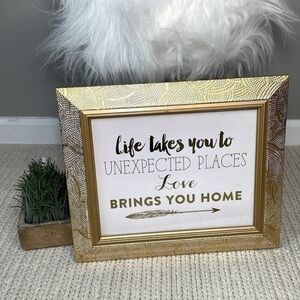 SHEFFIELD HOME | GOLD “LIFE TAKES YOU…LOVE BRINGS YOU HOME” HOME DECOR